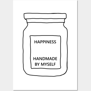 Happiness handmade by myself Posters and Art